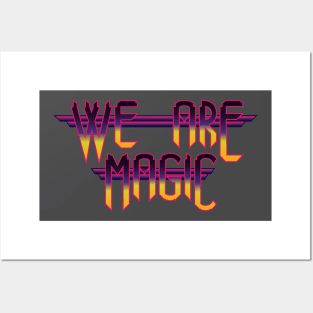 We Are Magic Posters and Art